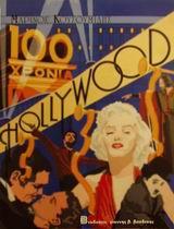 100 ΧΡΟΝΙΑ HOLLYWOOD