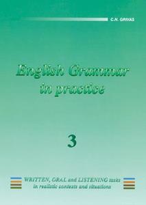 ENGLISH GRAMMAR IN PRACTICE 3