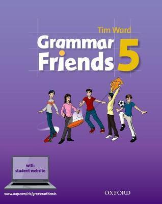 GRAMMAR FRIENDS 5