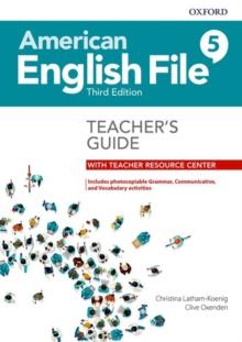 AMERICAN ENGLISH FILE 3RD EDITION 5 TCHR'S (+TEACHER'S RESOURCE CENTER)