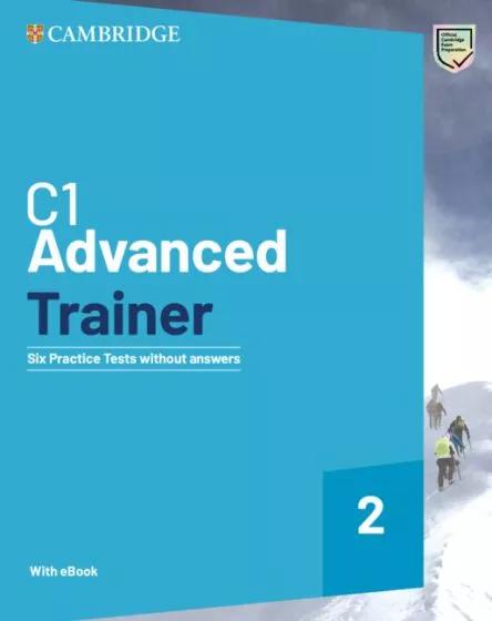 ADVANCED TRAINER 2 (6 PRACTICE TESTS) WITHOUT ANSWERS +DOWNLOADABLE AUDIO +ΕΒΟΟΚ)