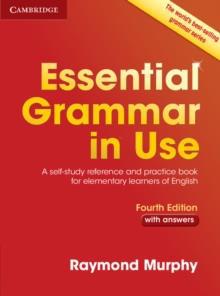 ESSENTIAL GRAMMAR IN USE 4TH EDITION WITH ANSWERS