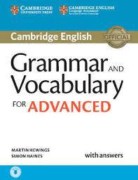 CAMBRIDGE GRAMMAR & VOCABULARY FOR ADVANCED WITH ANSWERS