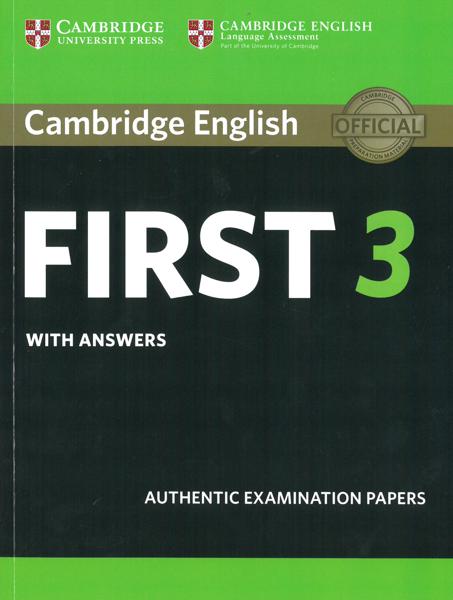 CAMBRIDGE FCE FIRST 3 PRACTICE TESTS W/ANSWERS