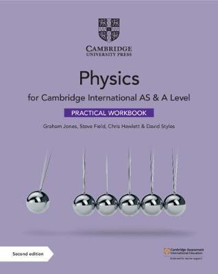 CAMBRIDGE INTERNATIONAL AS & A LEVEL PHYSICS PRACTICAL WORKBOOK