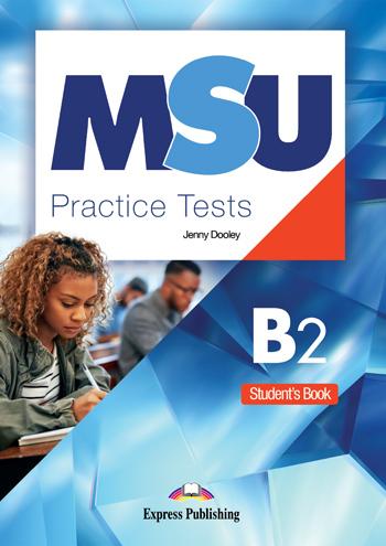 MSU B2 PRACTICE TESTS STUDENT'S BOOK  (+DIGI-BOOK APPLICATION)