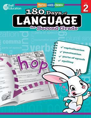 180 DAYS OF LANGUAGE FOR (GRADE 2): PRACTICE, ASSESS, DIAGNOSE