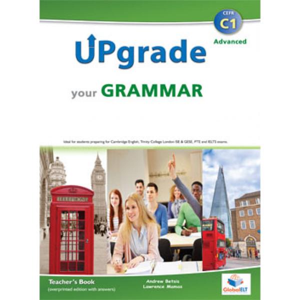 UPGRADE YOUR GRAMMAR C1 TEACHER'S BOOK