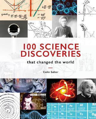 100 SCIENCE DISCOVERIES THAT CHANGED THE WORLD