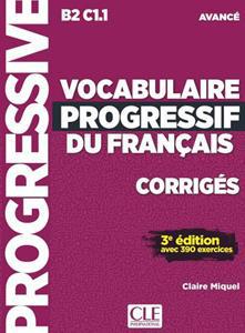 VOCABULAIRE PROGRESSIF AVANCE 3RD EDITION CORRIGES ΛΥΣΕΙΣ