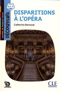 DECOUVERTE DISPARITION A L'OPERA (+AUDIO ONLINE)