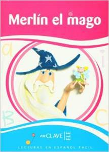 LECTURAS NINOS - EL MAGO MERLIN