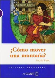 LECTURAS ADOLESCENTES - COMO MOVER UNA MONTANA