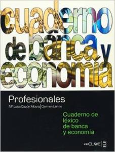 CUADERNO DE LEXICO DE BANCA Y ECONOMIA (A1-B1)