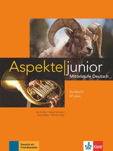 ASPEKTE JUNIOR B1+ KURSBUCH