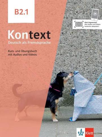 KONTEXT B2.1 KURSBUCH & UBUNGSBUCH (+AUDIOS+VIDEOS)