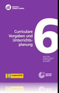 DLL 6 CURRICULARE VORGABEN UND UNTERRICHTSPLANUNG