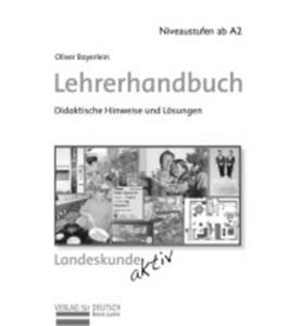 LANDESKUNDE AKTIV LEHRERHANDBUCH