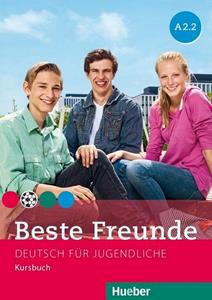 BESTE FREUNDE 2 (A2.2) KURSBUCH