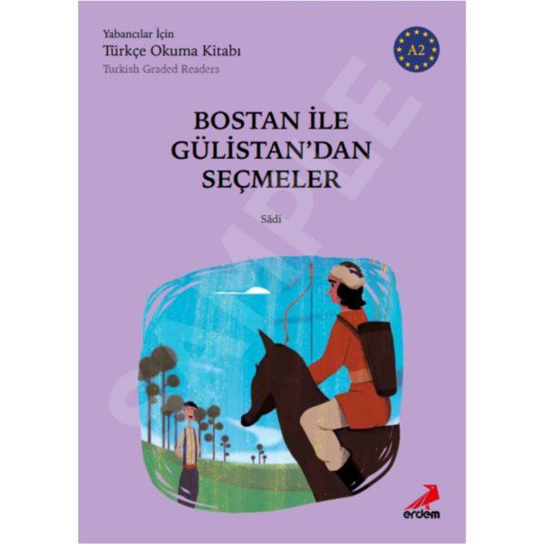 ΤΟΥΡΚΙΚΑ EASY READER A2 - BOSTAN İLE GÜLİSTAN’DAN SEÇMELER