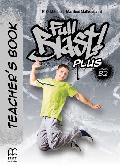 FULL BLAST PLUS B2 TEACHER'S BOOK 2023 ΒΙΒΛΙΟ ΚΑΘΗΓΗΤΗ