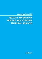 QUALITI ALGORITHMIC TRADING AND TECHNICAL ANALYSIS SCIENTIFIC CONCEPTS IN THE CAPITAL MARKETS