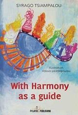 WITH HARMONY AS A GUIDE