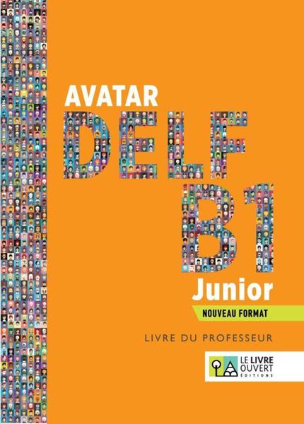 AVATAR DELF B1 JUNIOR LIVRE DU PROFESSEUR NOUVEAU FORMAT