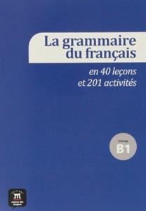 LA GRAMMAIRE DU FRANCAIS AVANCE (B1)