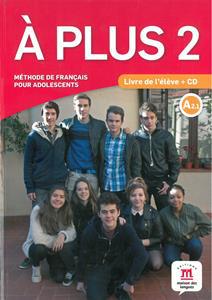 A PLUS 2 ELEVE (+CD)