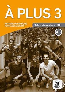 A PLUS 3 CAHIER D' EXERCISES (+CD)