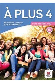 A PLUS 4 ELEVE (+CD)