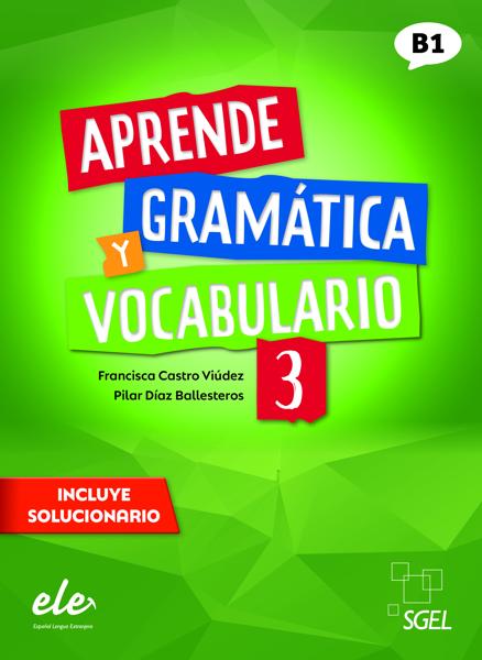 APRENDE 3 GRAMATICA Y VOCABULARIO (+SOLUCIONARIO)