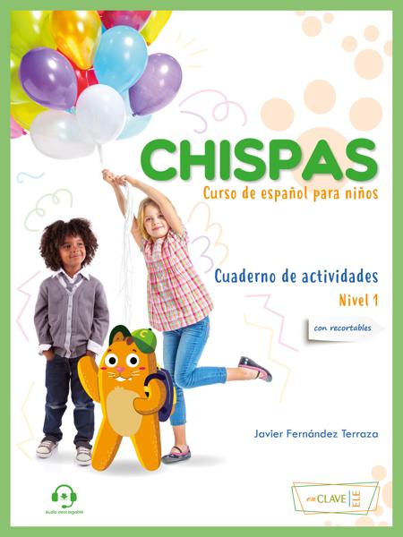 CHISPAS 1 CUADERNO DE EJERCICIOS (+AUDIO)