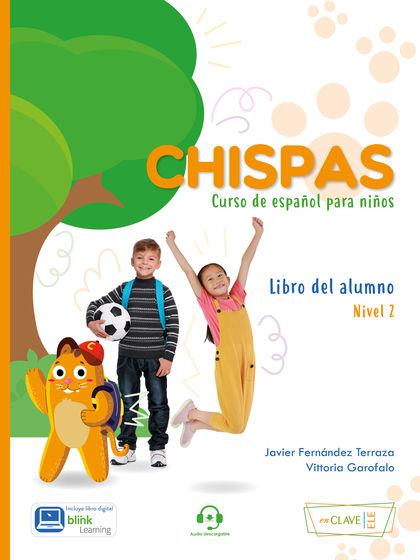 CHISPAS 2 LIBRO DEL ALUMNO (+AUDIO)