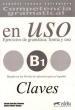 COMPETENCIA GRAMATICAL EN USO B1 CLAVES