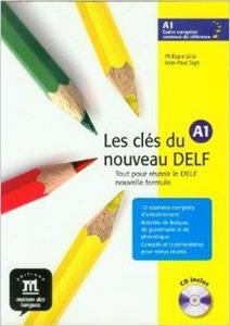 LES CLES DU NOUVEAU DELF A1 ELEVE (+CD)