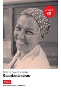 GUANTANAMERAS (LIBRO+CD)