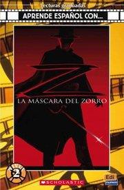 LA MASCARA DEL ZORRO (+CD)