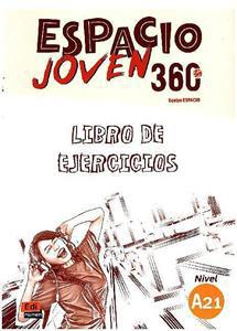 ESPACIO JOVEN 360 A2.1 CUADERNO DE EJERCICIOS