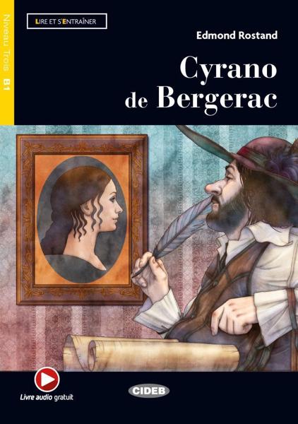 CYRANO DE BERGERAC (+AUDIO)