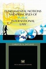 FUNDAMENTAL NOTIONS AND PRINCIPLES OF PUBLIC INTERNATIONAL LAW