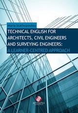 TECHNICAL ENGLISH FOR ARCHITECTS, CIVIL ENGINEERS AND SURVEYING ENGINEERS