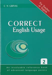 CORRECT ENGLISH USAGE 2