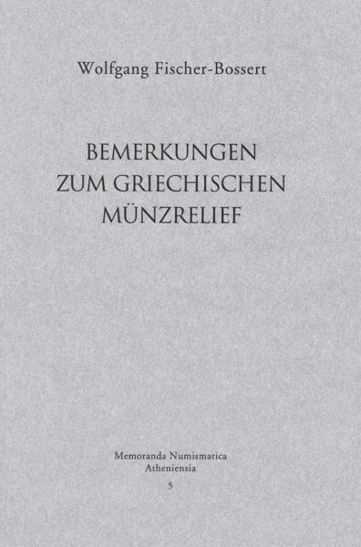 BEMERKUNGEN ZUM GRIECHISCHEN MUNZRELIEF (No 5)