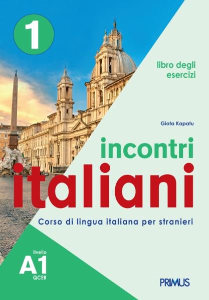 INCONTRI ITALIANI 1 A1 LIBRO DEGLI ESERCIZI