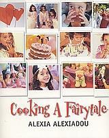 COOKING A FAIRYTALE