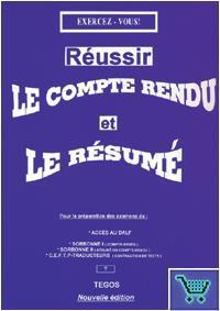 REUSSIR LE COMPTE RENDU ET LE RESUME