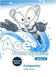 ACE FROM SPACE JUNIOR A COMPANION TEACHER'S