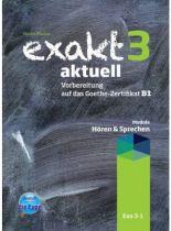 EXAKT AKTUELL 3 (HOREN & SPRECHEN) mp3